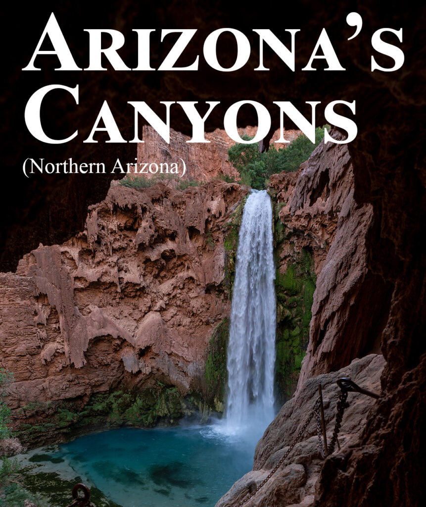 Grand Canyon National Park - Havasu Falls - Havasupai - Mooney - Canyon de Chelly - Monument Valley - Glen Canyon - Lee's Ferry