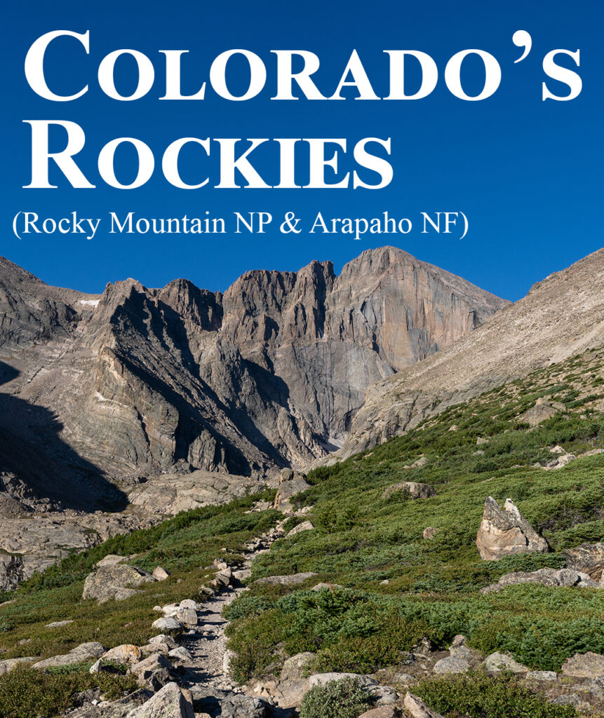 Colorado's Rockies - Rocky Mountain National Park and Arapaho National Forest
